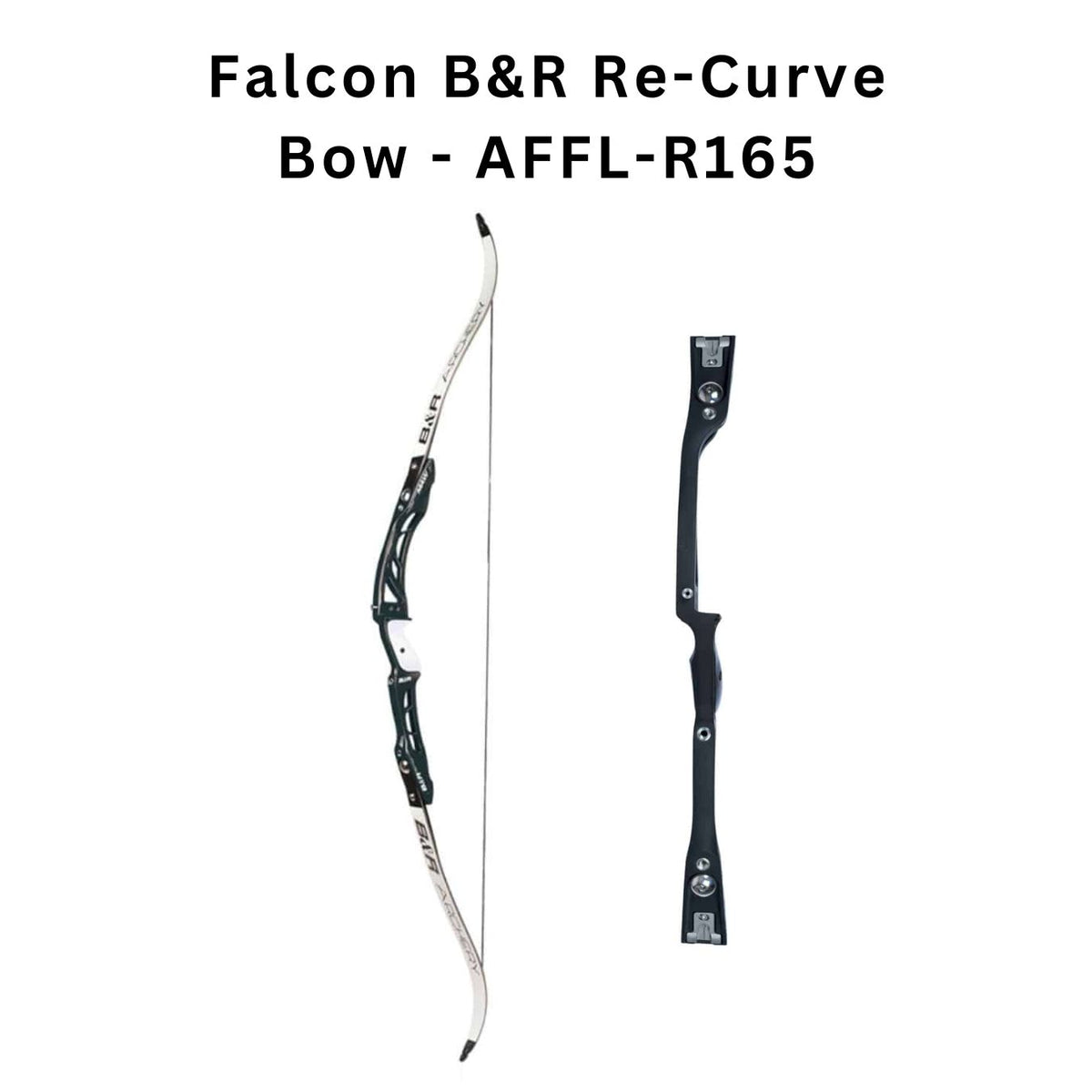 ARMOR Falcon B&R Recurve Bow - AFFL-R165 + Arrow  Sets + Archery Accessories - OutdoorTravelGear.com